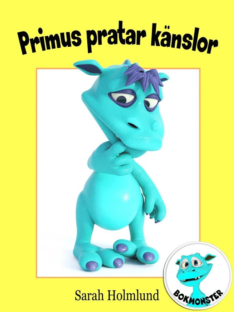 Sarah Holmlund - Primus pratar känslor, E-bok