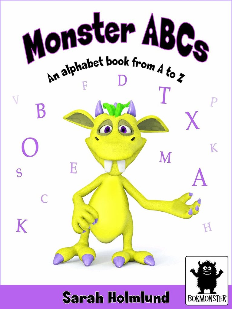 Sarah Holmlund - Monster ABCs - An alphabet book from A to Z, E-bok
