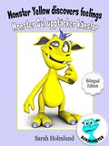 Monster Yellow discovers feelings - Monster Gul upptcker knslor - Bilingual Edition