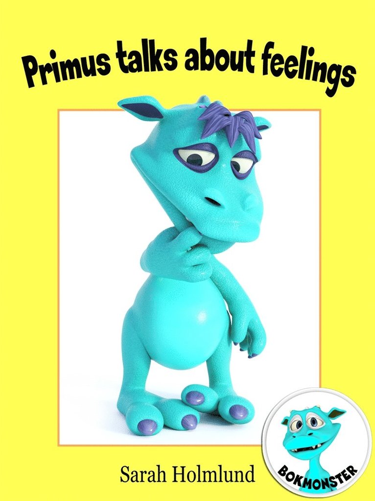 Sarah Holmlund - Primus talks about feelings, E-bok