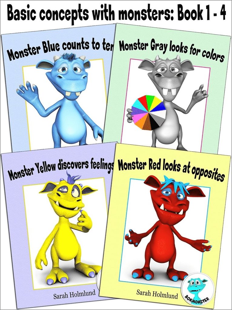 Sarah Holmlund - Basic concepts with monsters: Book 1 - 4, E-bok