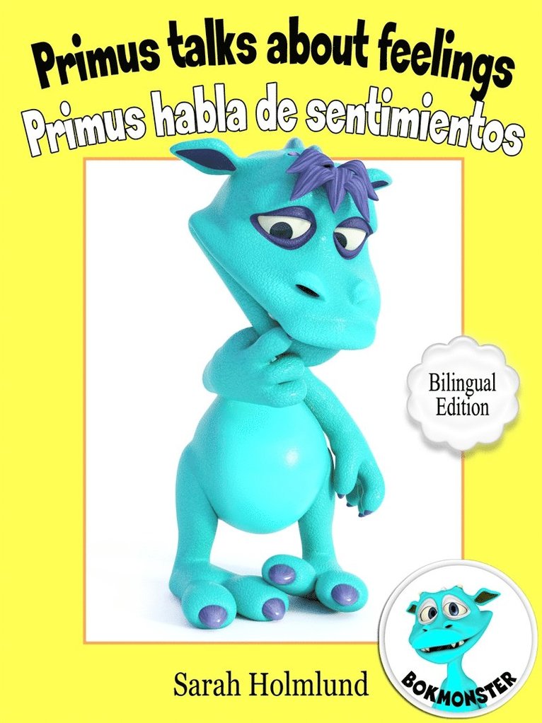 Sarah Holmlund - Primus talks about feelings - Primus habla de sentimientos  - Bilingual Edition, E-bok