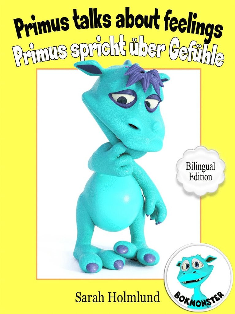 Sarah Holmlund - Primus talks about feelings - Primus spricht über Gefühle - Bilingual Edition, E-bok