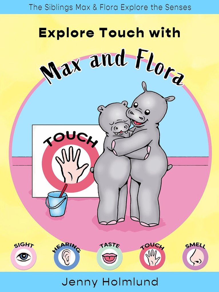 Jenny Holmlund - Explore Touch with Max and Flora, E-bok