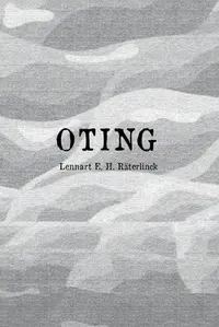 Lennart E. H. Räterlinck - OTING, Inbunden