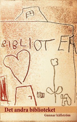 Gunnar Källström - Det andra biblioteket, Häftad