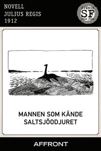 e-Bok Mannen som kände Saltsjöodjuret <br />                        E bok