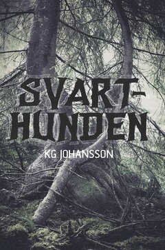 KG Johansson - Svarthunden, Inbunden