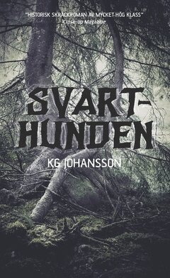 KG Johansson - Svarthunden, Häftad