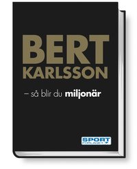 e-Bok Bert Karlsson  så blir du miljonär