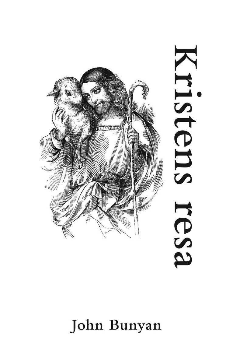 John Bunyan - Kristens resa, E-bok