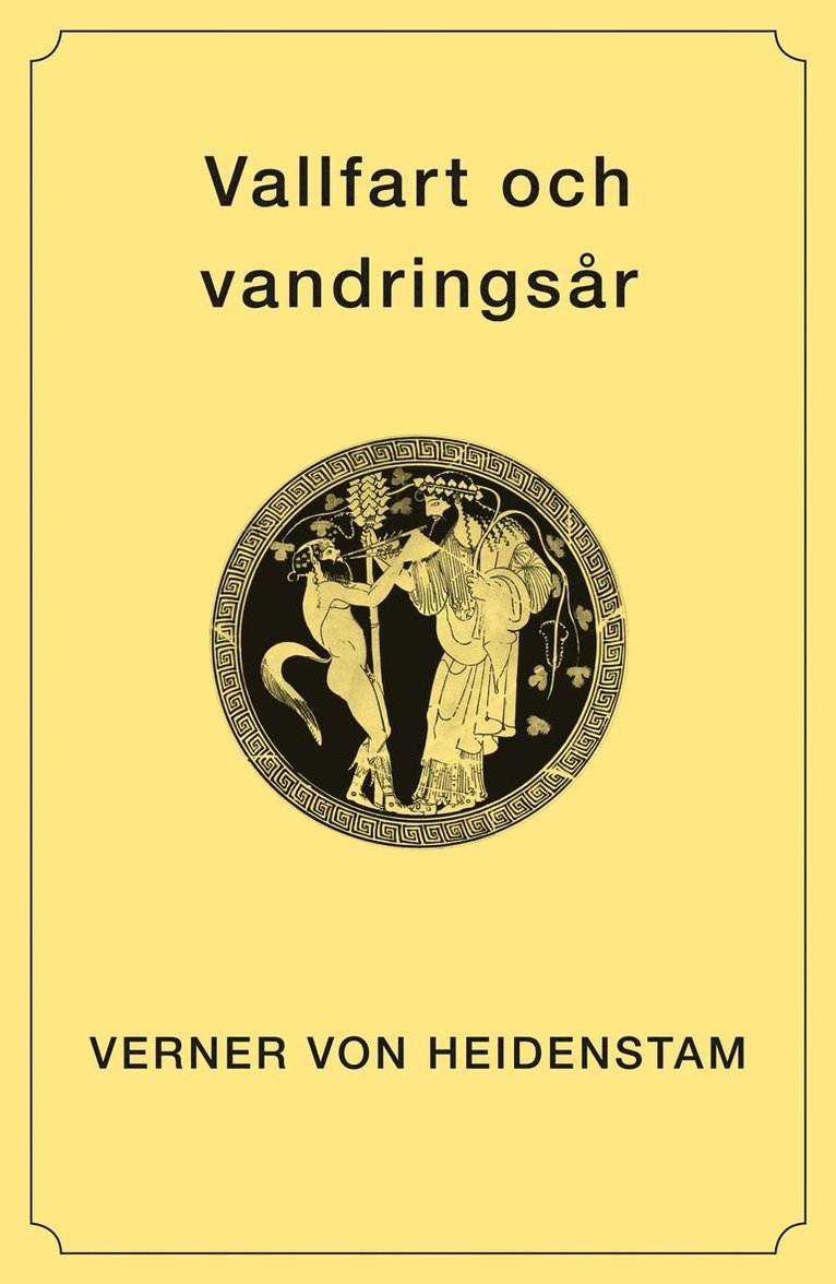 Verner von Heidenstam - Vallfart och vandringsår, E-bok
