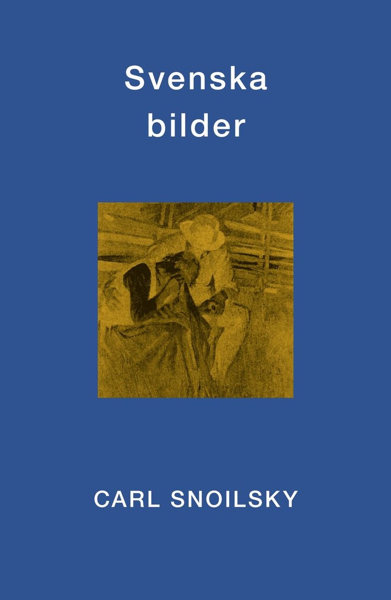 Carl Snoilsky - Svenska bilder, E-bok