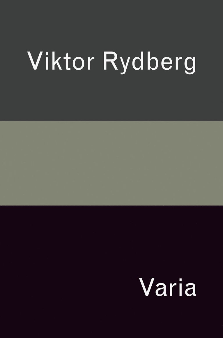 Viktor Rydberg - Varia, E-bok
