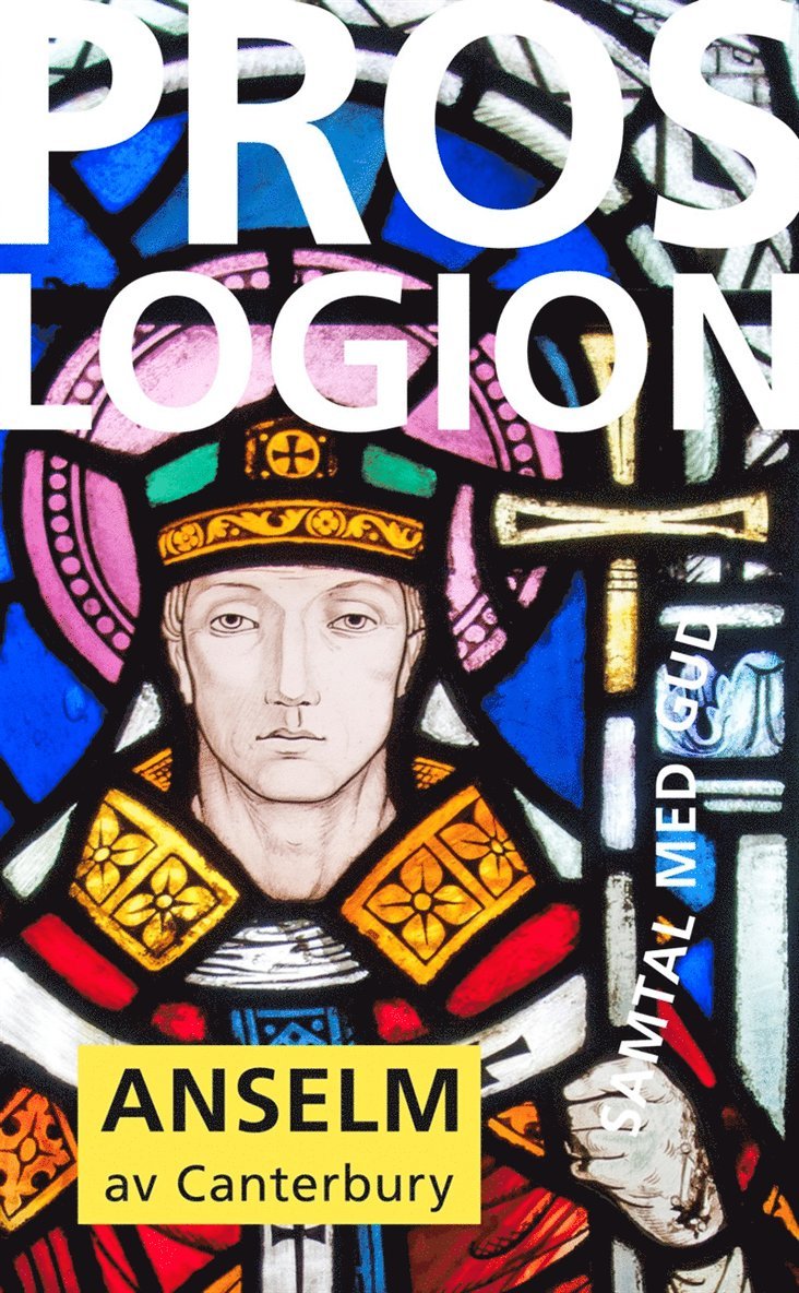 Anselm av Canterbury - Proslogion: Samtal med Gud, E-bok
