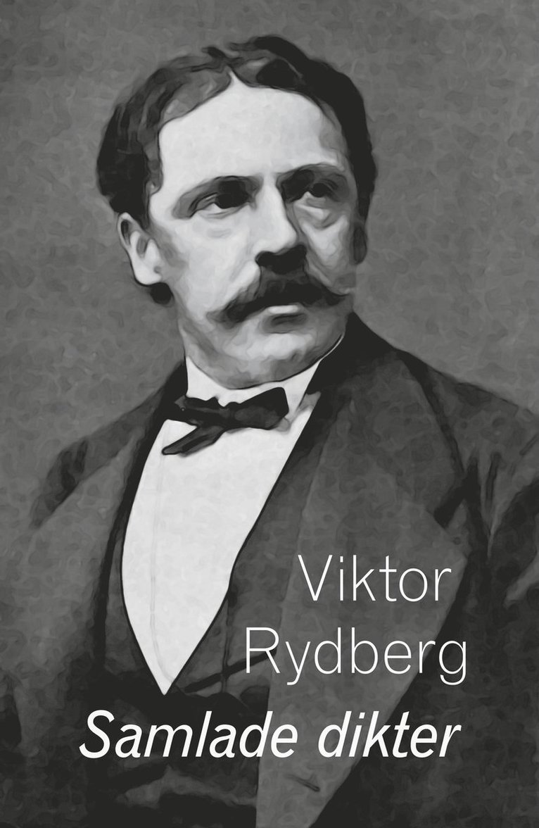 Viktor Rydberg - Samlade dikter, E-bok