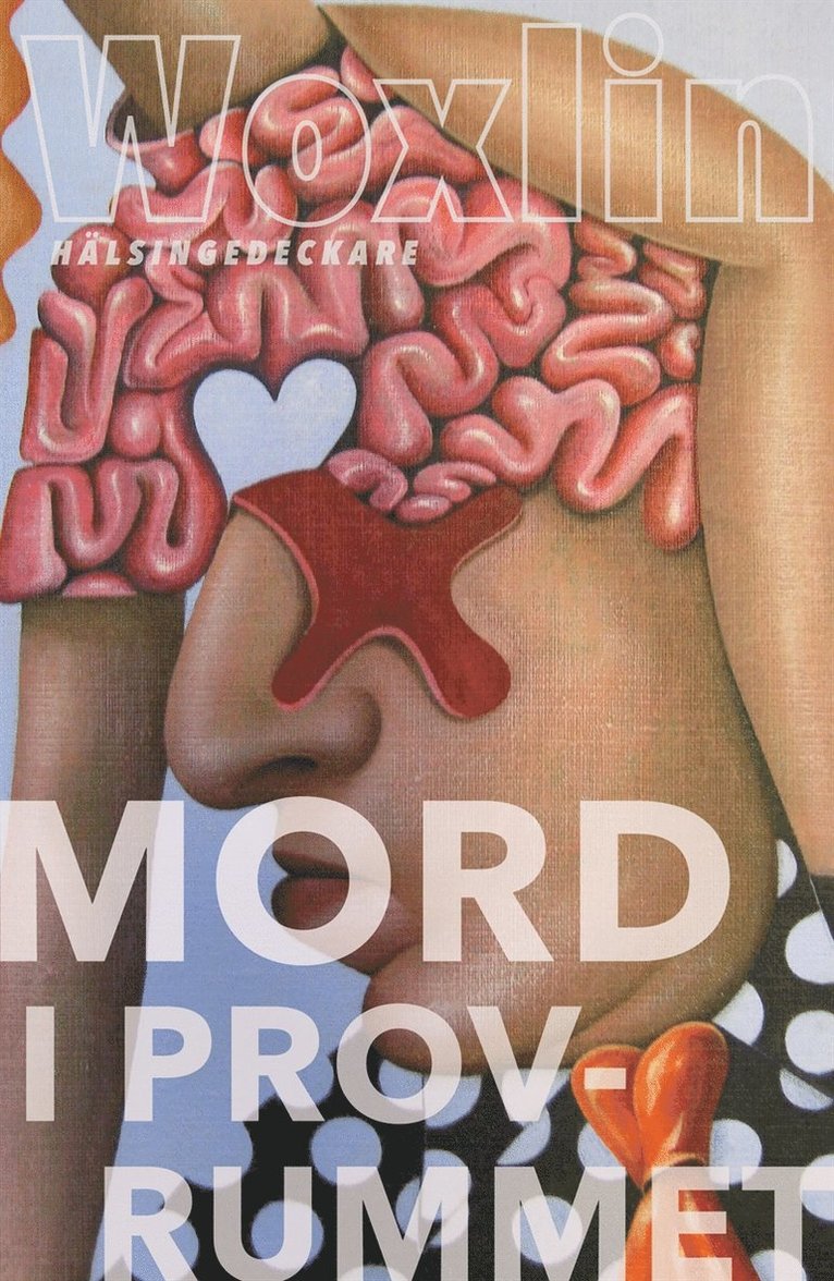 Leif Woxlin - Mord i provrummet, E-bok