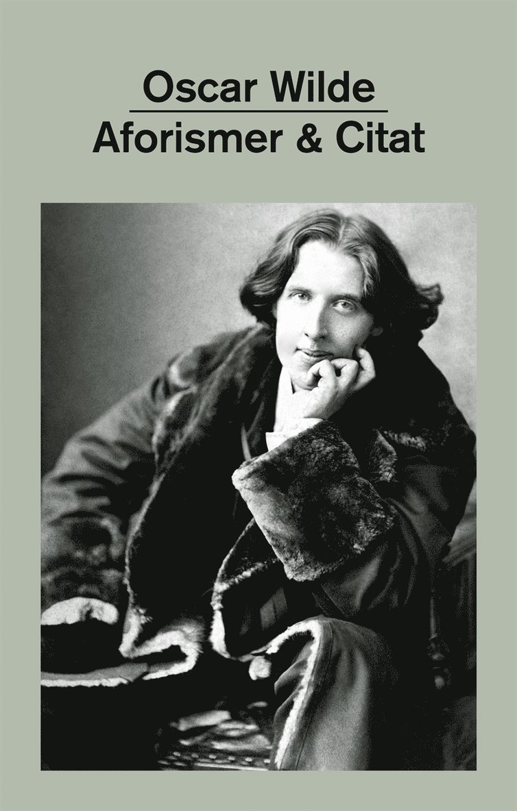 Oscar Wilde - Aforismer & Citat, E-bok