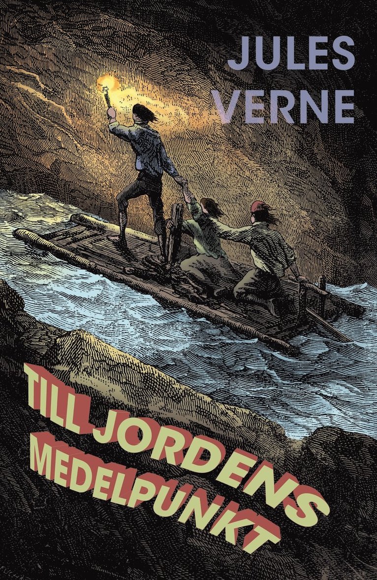 Jules Verne, Cornelia Johansson - Till jordens medelpunkt, E-bok