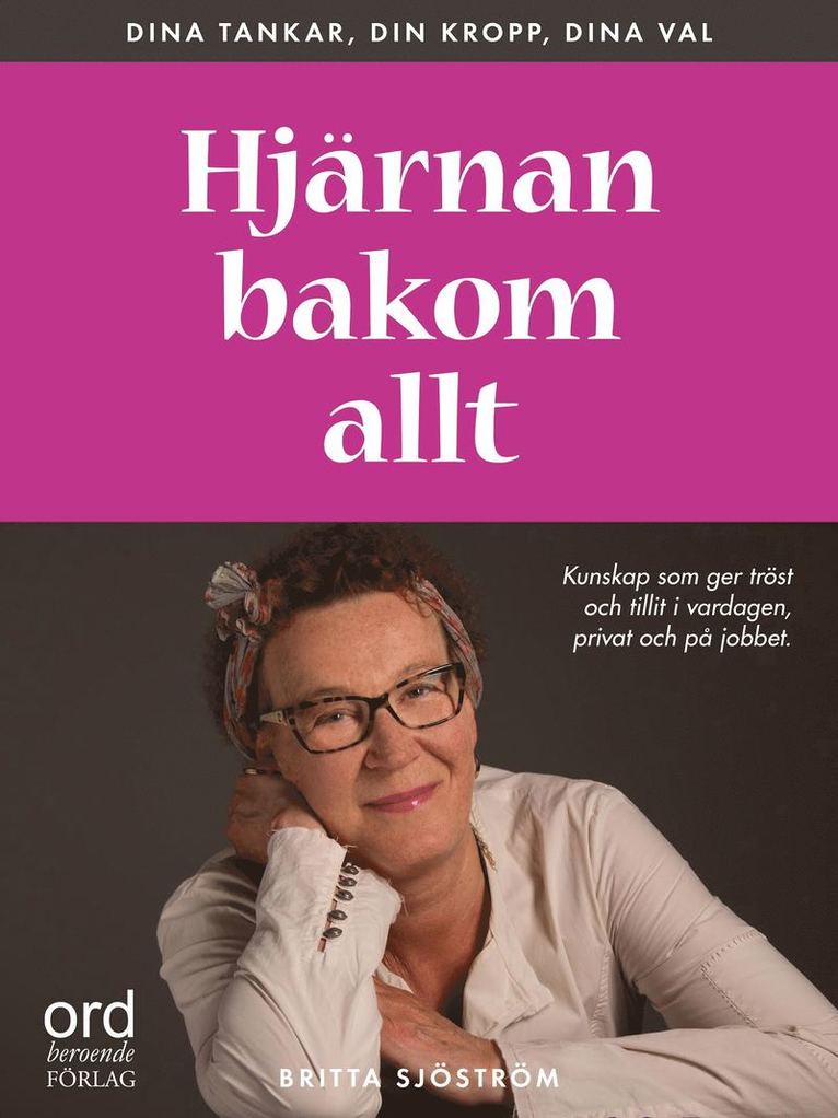 Britta Sjöström - Hjärnan bakom allt, E-bok