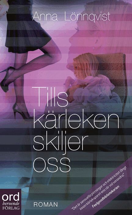 Anna Lönnqvist - Tills kärleken skiljer oss, E-bok