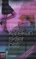 Tills krleken skiljer oss