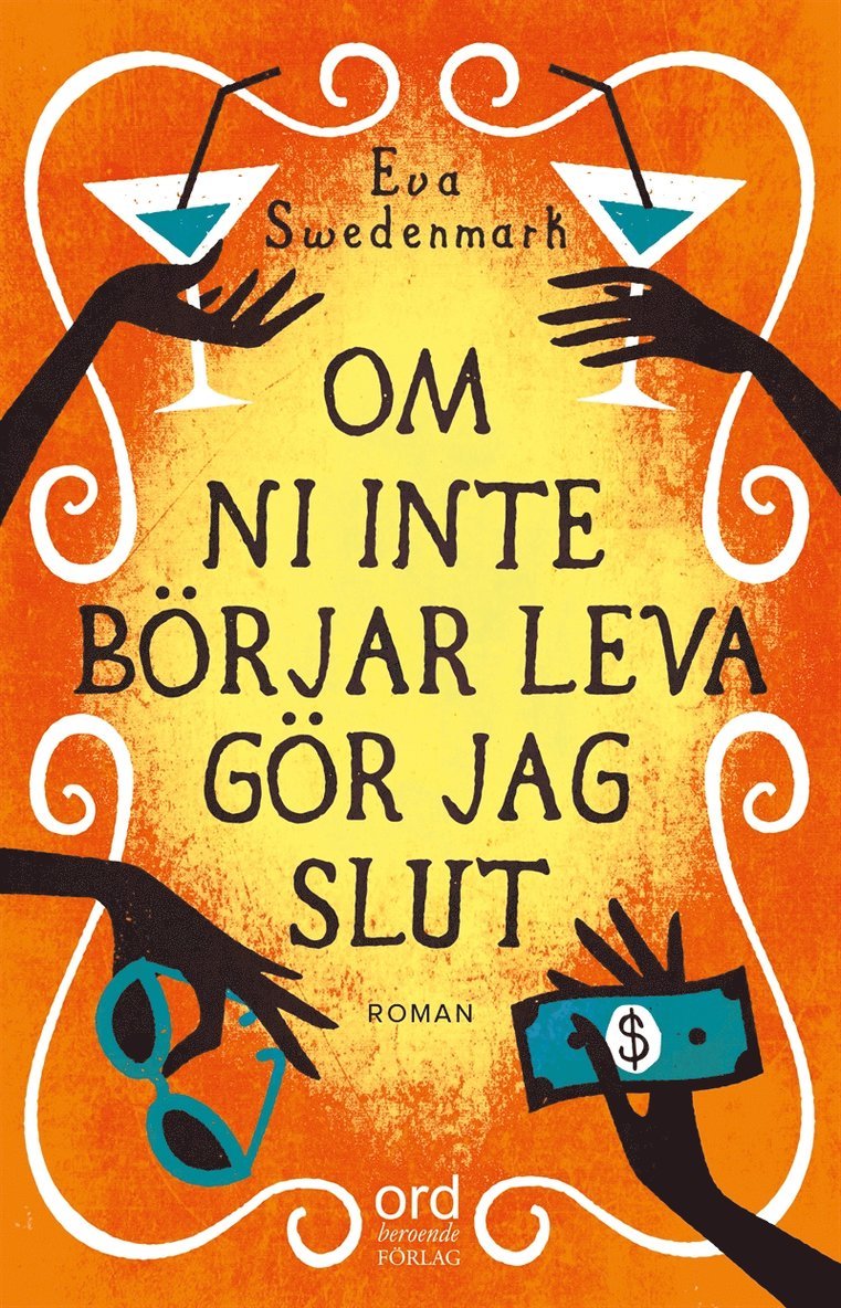 Eva Swedenmark - Om ni inte börjar leva gör jag slut, E-bok