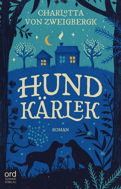 Charlotta von Zweigbergk - Hundkärlek, E-bok