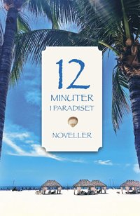 e-Bok 12 minuter i Paradiset