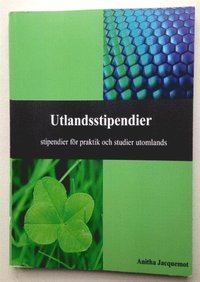 Utlandsstipendier : stipendier fr praktik och studier utomlands