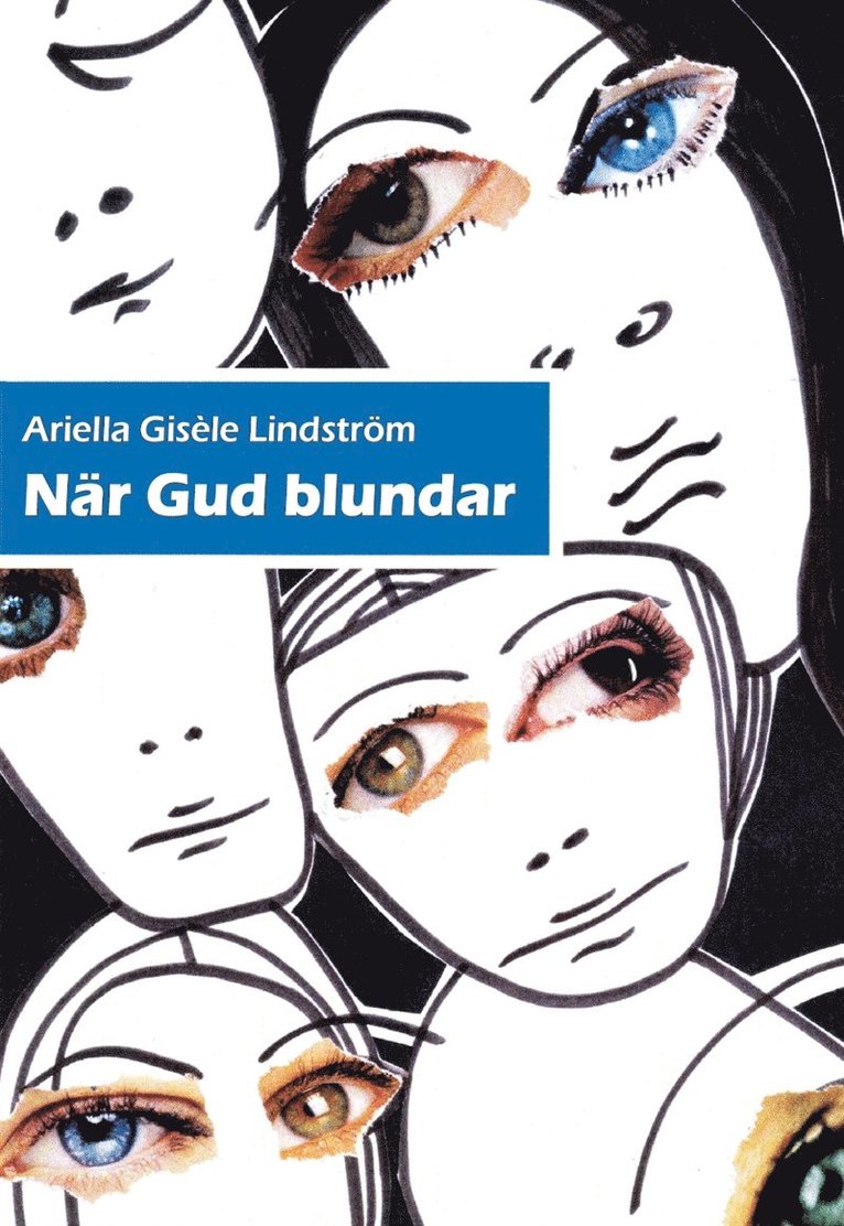 Ariella Lindström - När Gud blundar, E-bok