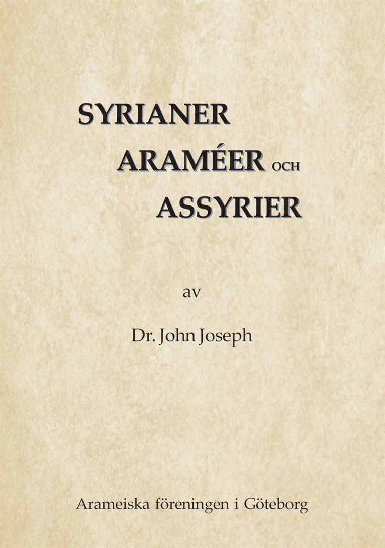 John Joseph - Syrianer, araméer och assyrier, E-bok