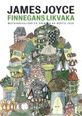 Finnegans likvaka: Finnegans Wake motsvariggjord p svenska