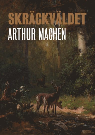 Arthur MacHen Skräckväldet