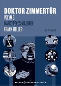 Doktor Zimmertr volym 3, Marco Polos miljoner ; Mannen, som skrev ofrrtter i sten