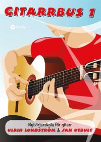 Gitarrbus 1 : nybörjarskola för gitarr