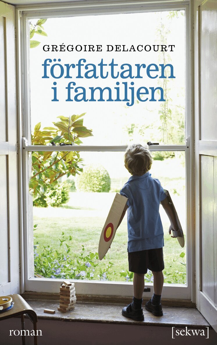 Grégoire Delacourt - Författaren i familjen, E-bok