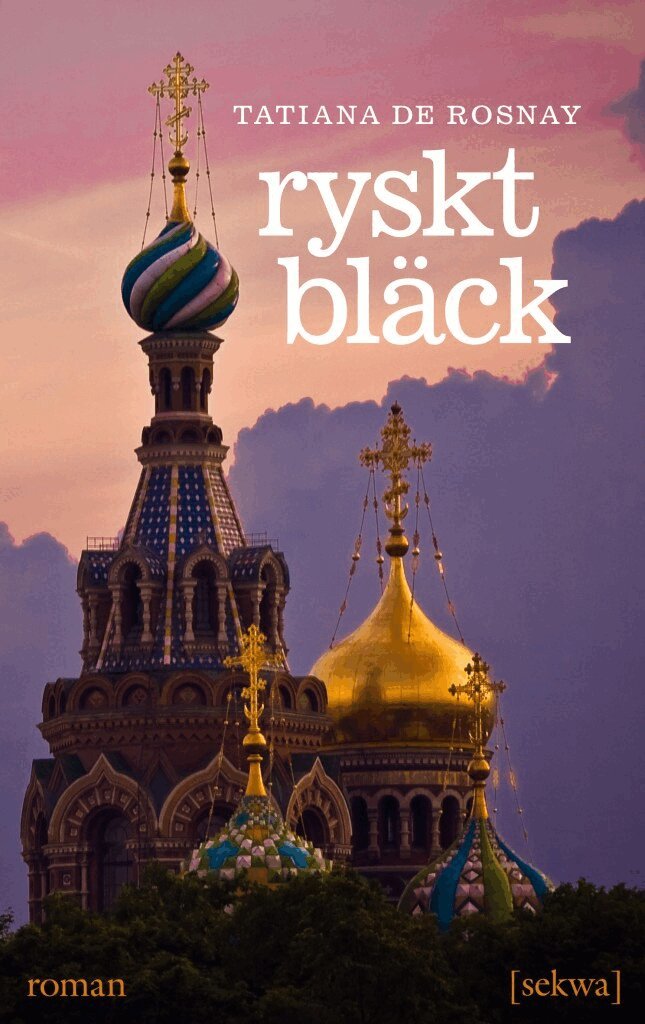 Tatiana de Rosnay - Ryskt bläck : roman, E-bok