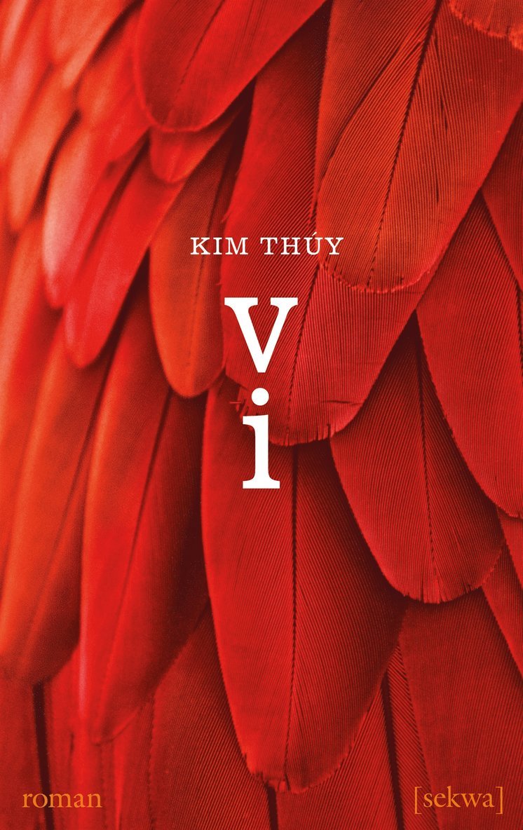 Kim Thúy - Vi, E-bok