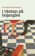 I v�ntan p� Bojangles