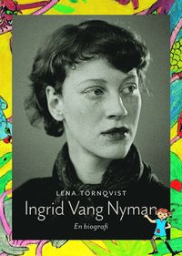 e-Bok Ingrid Vang Nyman  en biografi