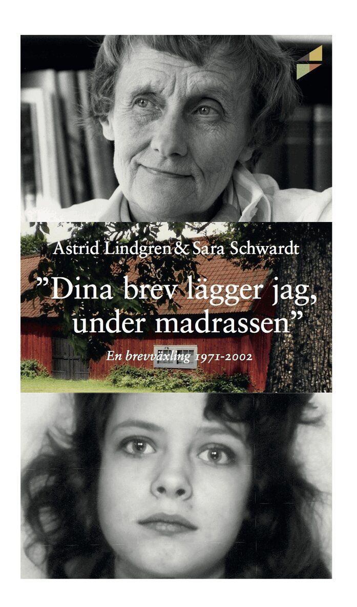 Astrid Lindgren, Sara Schwardt - "Dina brev lägger jag under madrassen" : en brevväxling 1971-2002, Pocket