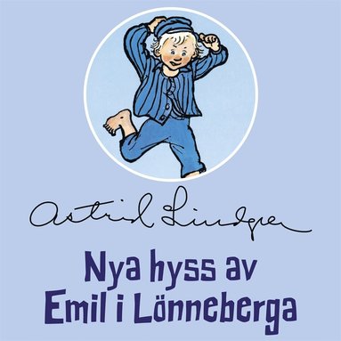 Astrid Lindgren - Nya hyss av Emil i Lönneberga, Ljudbok