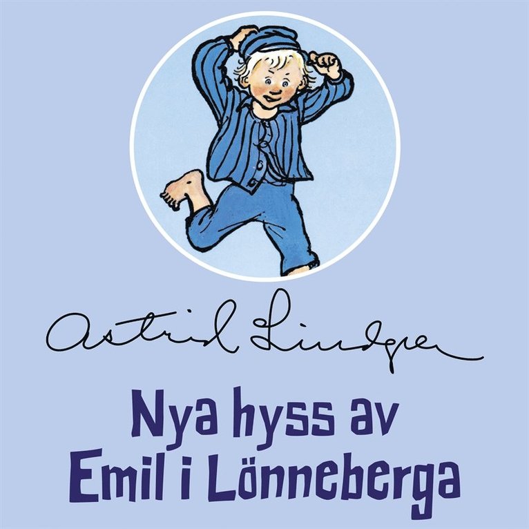 Astrid Lindgren - Nya hyss av Emil i Lönneberga, Ljudbok