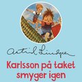 Karlsson på taket smyger igen