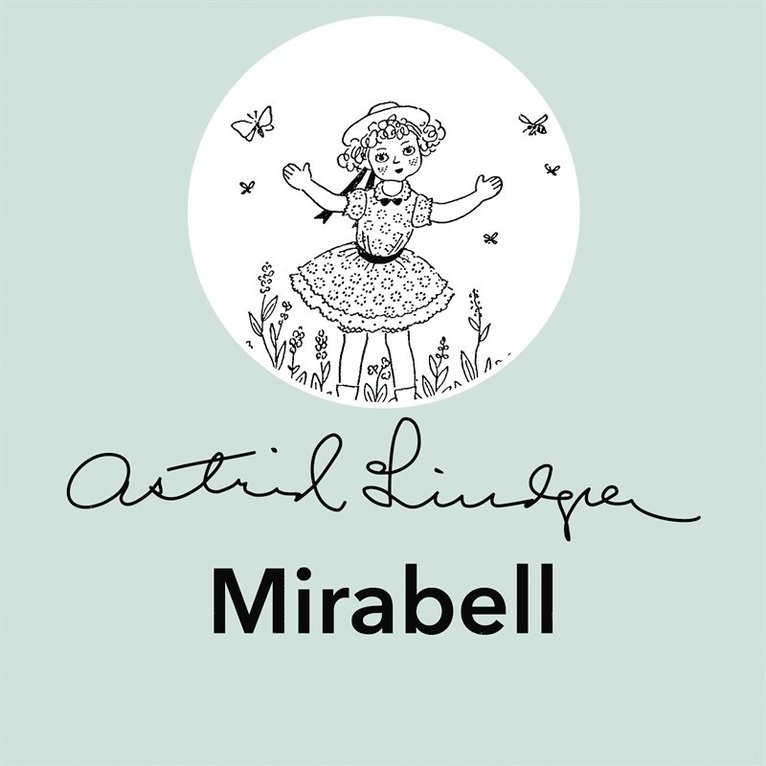 Astrid Lindgren - Mirabell, Ljudbok