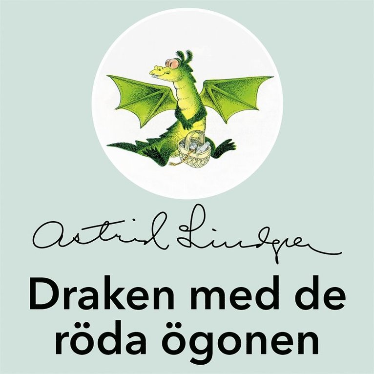 Astrid Lindgren - Draken med de röda ögonen, Ljudbok