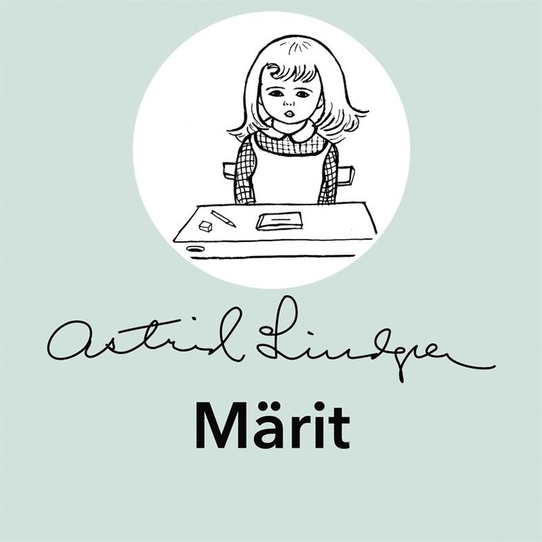 Astrid Lindgren - Märit, Ljudbok