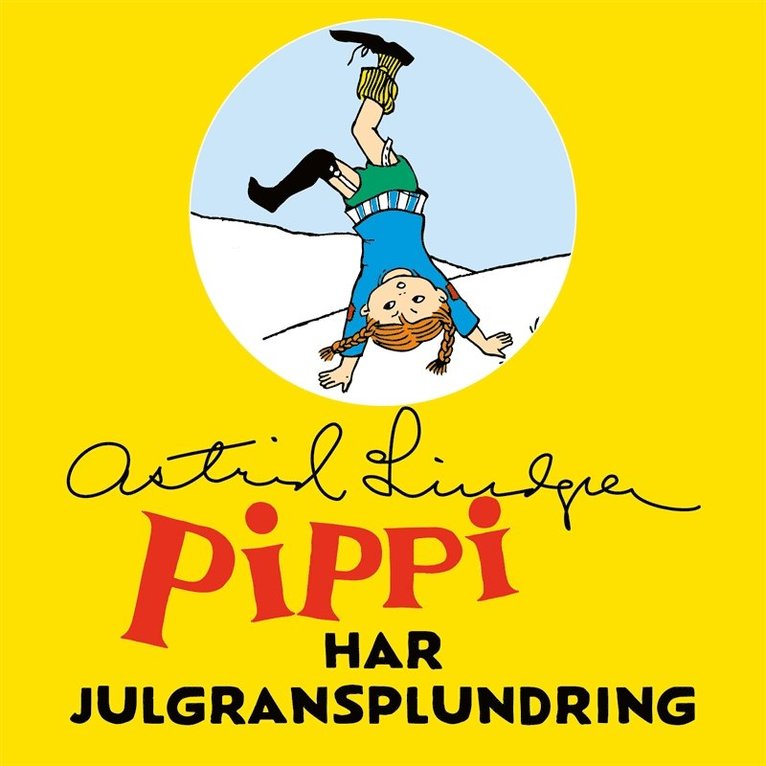 Astrid Lindgren - Pippi har julgransplundring, Ljudbok