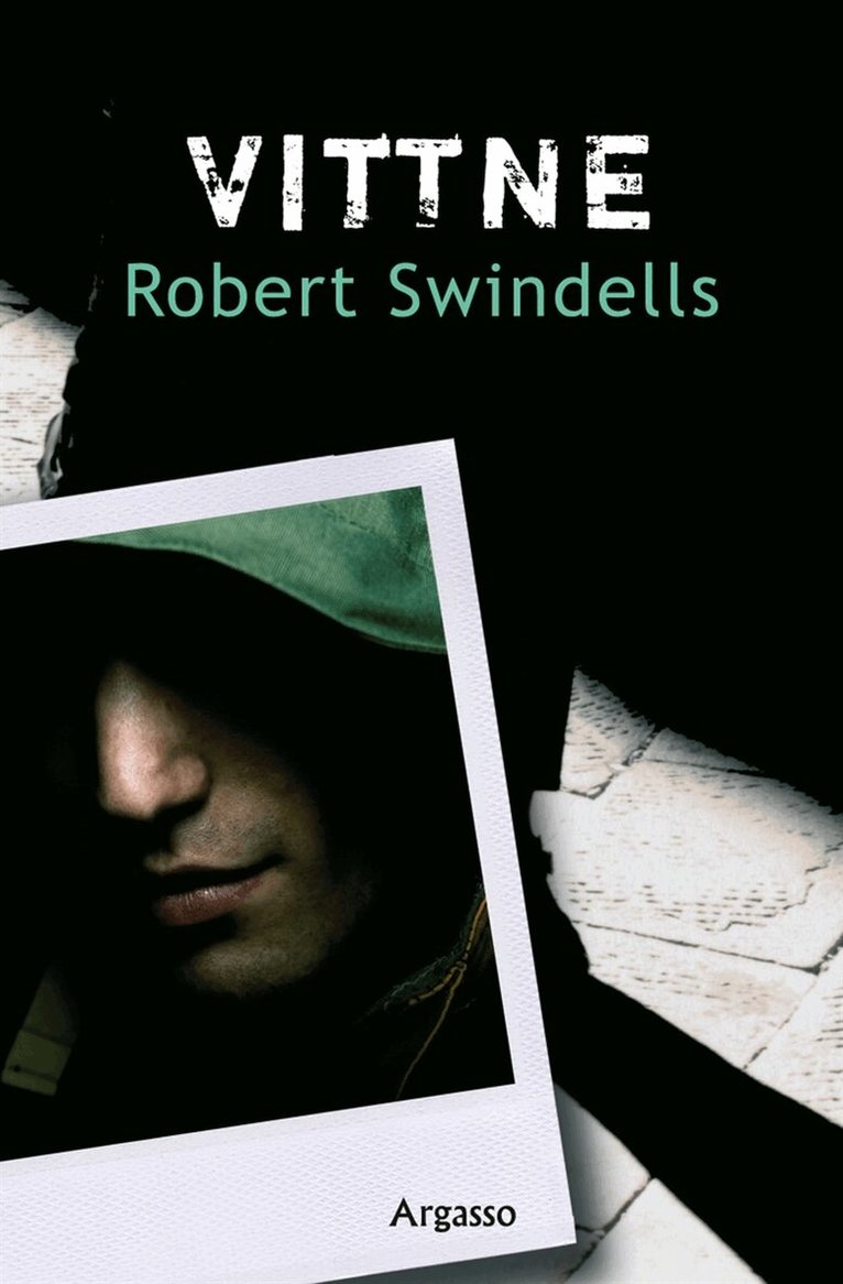Robert Swindells - Vittne, E-bok